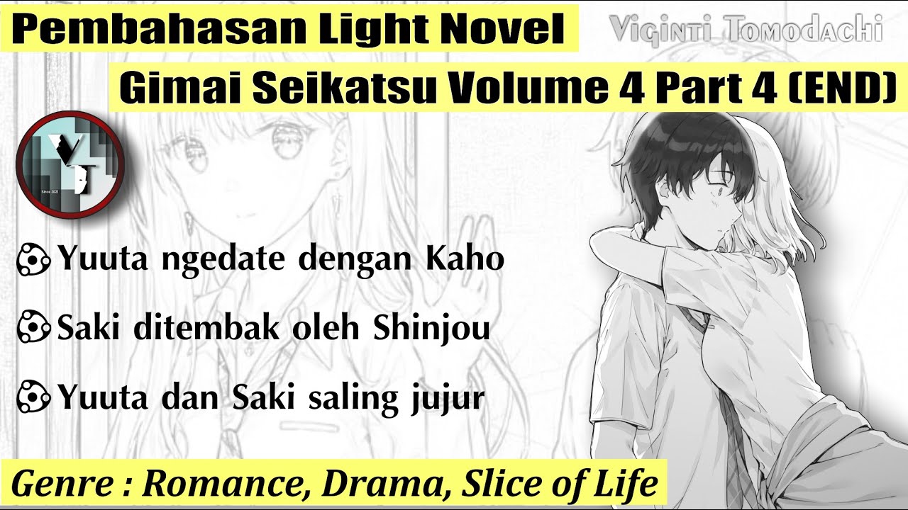 Pembahasan Light Novel Gimai Seikatsu Volume 4 Part IV (END) ~ Viginti