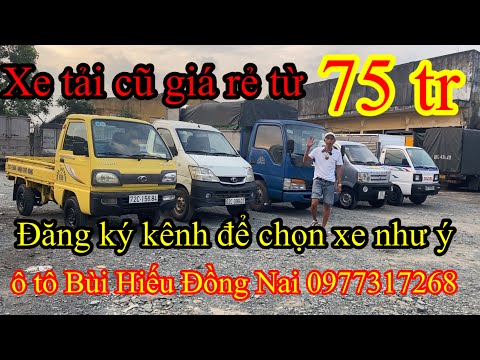 Video Báo giá tổng hợp xe tải nhỏ 500kg đến 1t5 . ô tô Bùi... - youtube