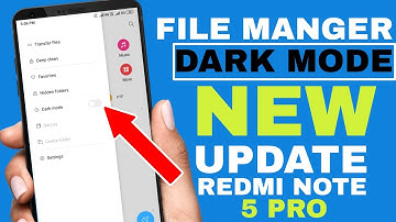 File Manager Dark Mode New Update - Redmi Note 5 Pro | Enable Dark Mode In File Manager