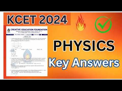 Physics Key Answers 2024/KCET Key Answers 2024/KCET Answers #kcet #physics   #keyanswers