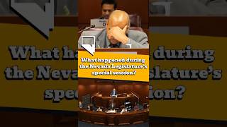 What happened during the Nevada Legislature’s special session?