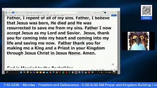 7-13-2026 – Monday - Freedom and Deliverance - 5:00-6:30 AM Prayer