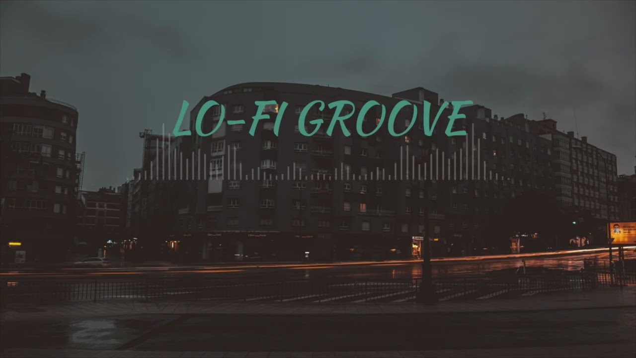 LO-FI GROOVE 고요한 밤에 어울리는 로파이🌙