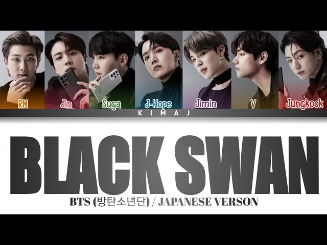 [BTS] 'Black Swan' (Japanese Verson) Color Coded Lyrics Kan/Rom/Eng class=