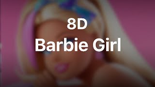 Barbie 8D - Aqua - Barbie Girl - 🎧8D Music🎧 Resimi