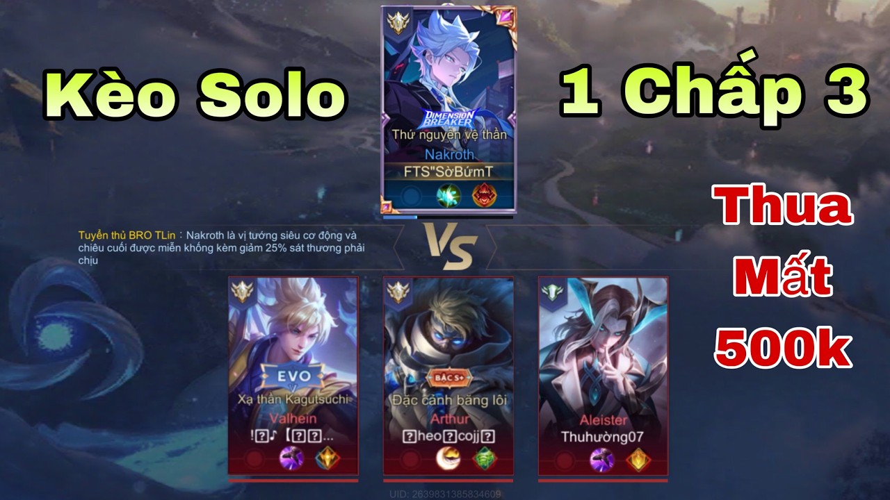 LIÊN QUÂN : Thần Rừng Nakroth 1 Chấp 3 Tên Gớm Mặt Ở Quê - Bị Gạ Kèo Solo Thua Mất 500