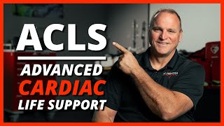 Acls - Advanced Cardiac Life Support