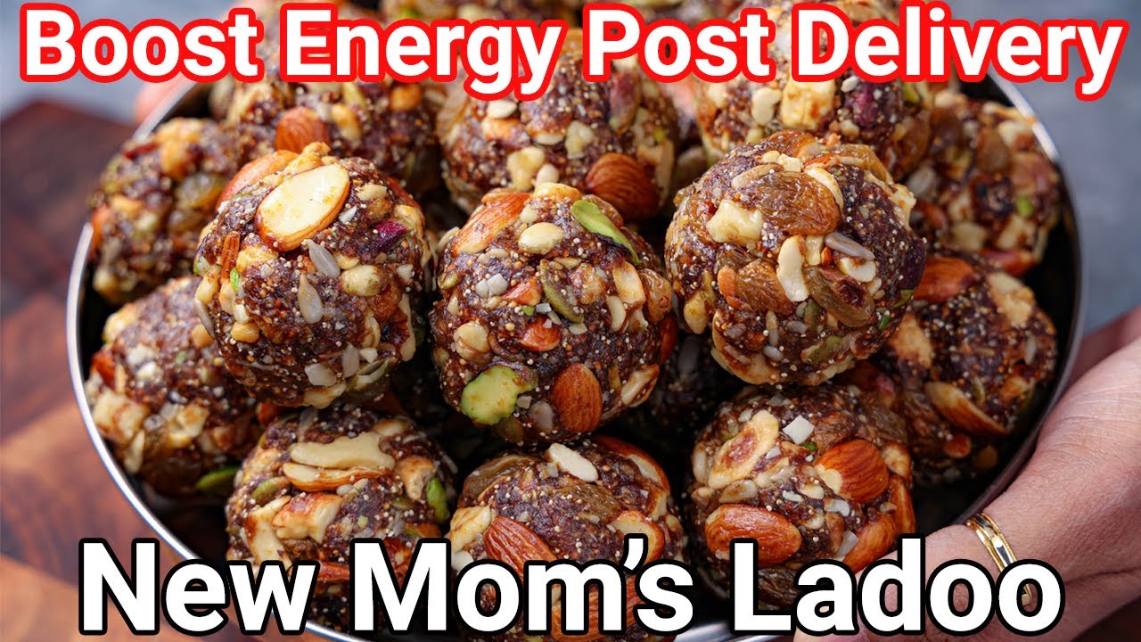 After Delivery Ladoo for Healing & Increase Breast Milk   No Sugar Snack New Mothers After Delivery