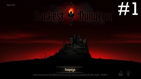 Darkest Dungeon Episode 1 |  Hamlet