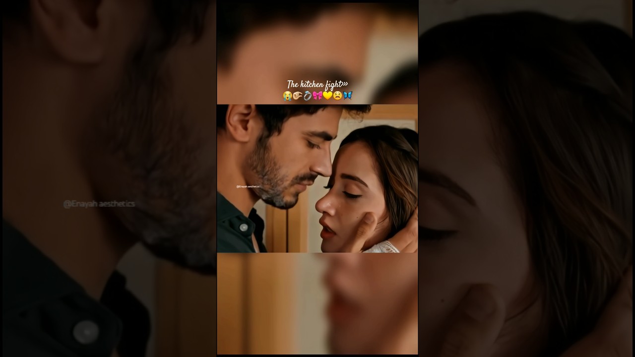 the kitchen fight😫🦋😭 #asiandrama #wattpad #arafta #araftadizi #coupleshorts #turkishdrama