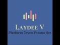 Laydee V   Platform 7even Promo Set