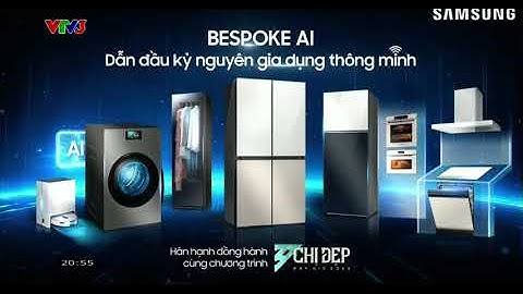 VTV3 - Quảng cáo Samsung Bespoke AI (20h55,xx/11/2024) (5s)