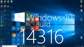 Windows 10 Build 14316 | Personalisation, Cortana, Edge, UI and More