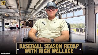 UCF Baseball Season Recap with Rich Wallace