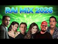 Best Of Rai Mix 100 Rai Remix Mashup راي 2026 