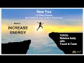 New You program Week 9 - Balance Body with Touch &amp; Taste