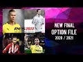 PES 2013 | New Final • Option File • 2020 / 2021 • HD