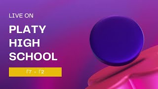 Γ2 - Γ7 | Live from Platy High School