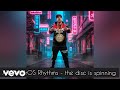 AIeXandrOS Rhythms The Disc Is Spinning Official Music Video 