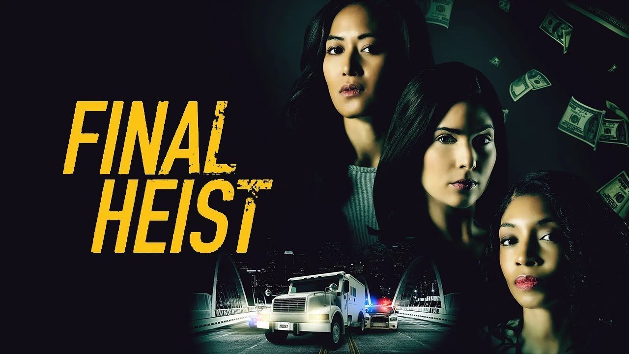 Final Heist (2024) by Ted Campbell