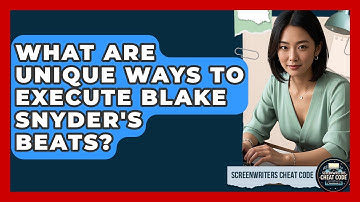 What Are Unique Ways To Execute Blake Snyder