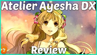 Review: Atelier Ayesha: The Alchemist of Dusk DX (Reviewed on PS4, also on Switch and PC)