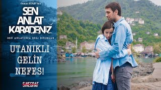 Tahir’den utanıp, yine Tahir’e sığınan Nefes! - Sen Anlat Karadeniz 17. Resimi