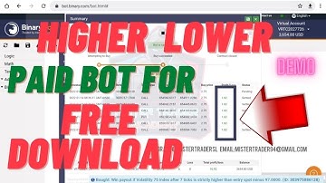 Binary Paid HIGHER LOWER Bot Free Download for Subscribers