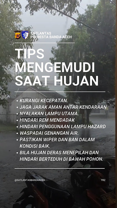 Tips Mengemudi di Saat Hujan #roadsafety