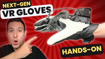 NEXT-GEN VR GLOVES HANDS-ON: They Have Built-In Controllers?!