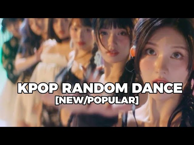 KPOP RANDOM DANCE [NEW/POPULAR] class=