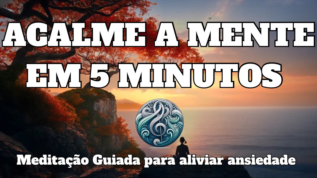 MEDITAÇÃO GUIADA DE 5 MINUTOS CURA PARA ANSIEDADE - YouTube