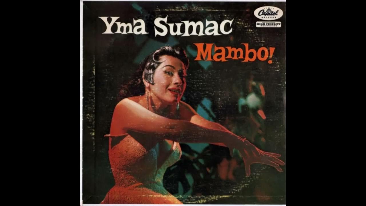 Yma Sumac Mambo! 1954 (FULL ALBUM) YouTube