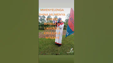 MWNYELANGA SHINA LIMENYA LYANGE INYINGA YI LIKIZA KHULILOLA NYASAYE 