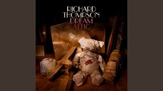 Video voorbeeld van "Richard Thompson - Here Comes Geordie (Acoustic Demo Version)"
