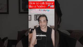 How to Talk Faster  - Like a Native @deneerajmulti-lingualservi8341