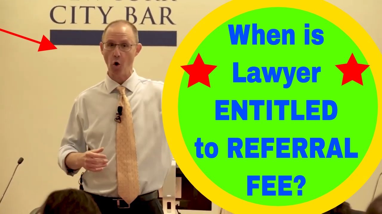 When is a Lawyer Entitled to a REFERRAL FEE in a Medical Malpractice