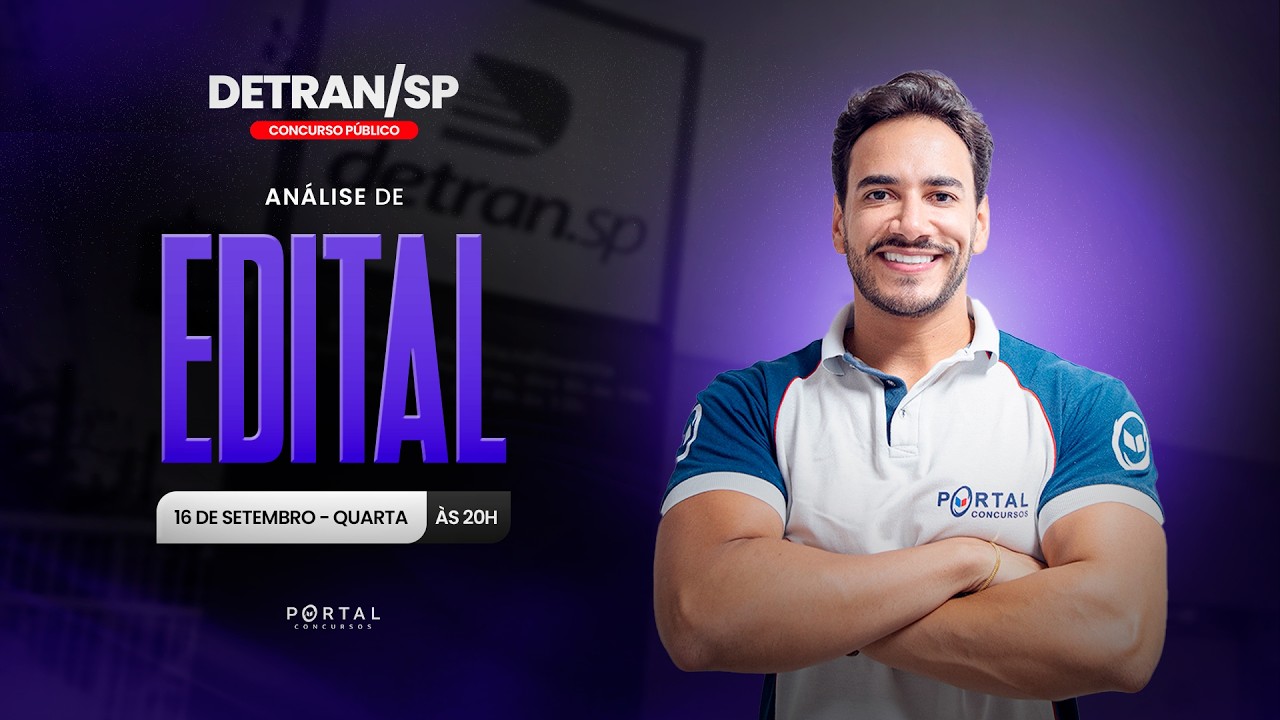 CONCURSO DETRAN/SP: ANÁLISE DE EDITAL + PLANEJAMENTO DE ESTUDOS