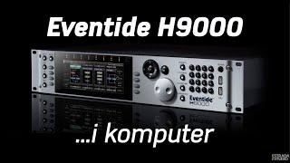 Eventide H9000 - procesor efektów
