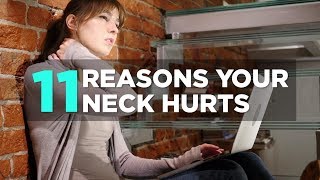 11 Reasons Your Neck Hurts  | Health
