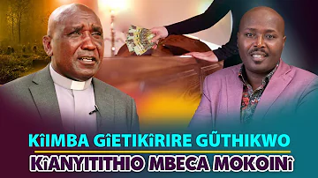 KIIMBA GIETIKIRIRE GUTHIKWO KIANYITITHIO MBACA MOKOINI!!!