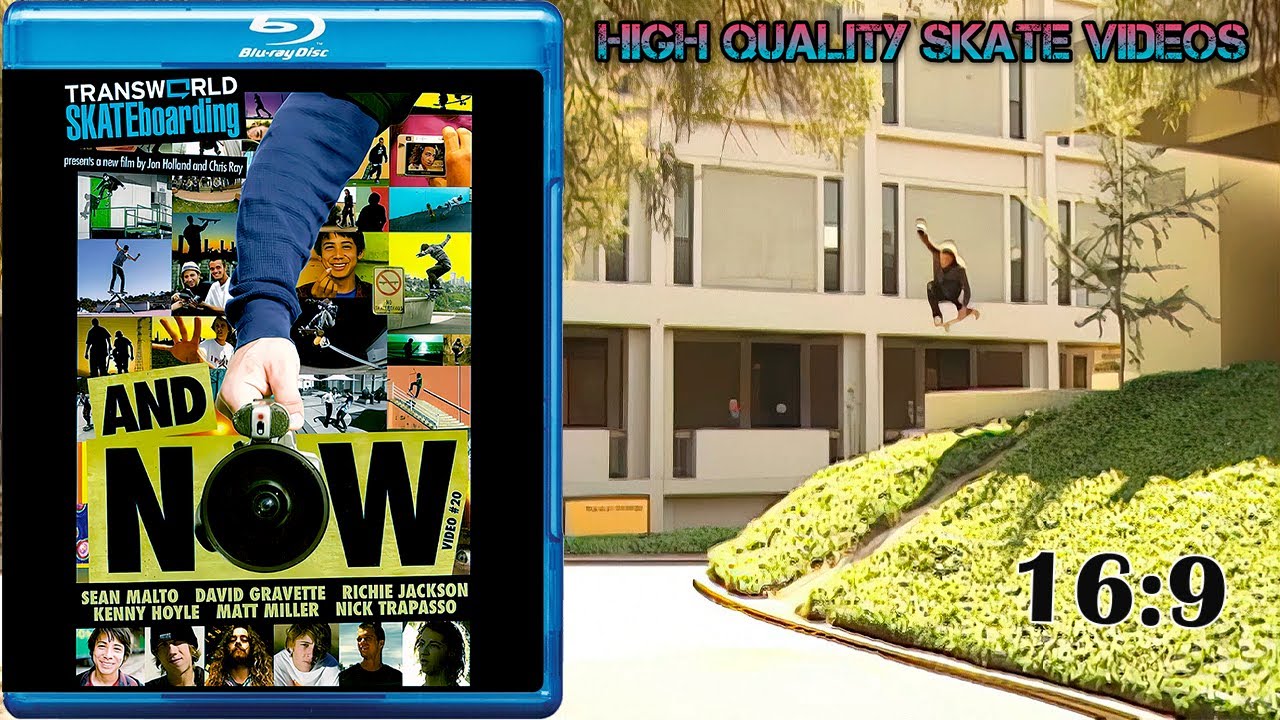 TransWorld Skateboarding Video #20 "And Now" (2008) [Remastered 1080p60fps16:9]