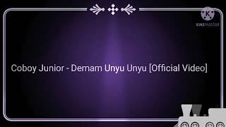 Coboy Junior - Demam Unyu Unyu [Official Video] #Music #Lyrics #CoboyJunior