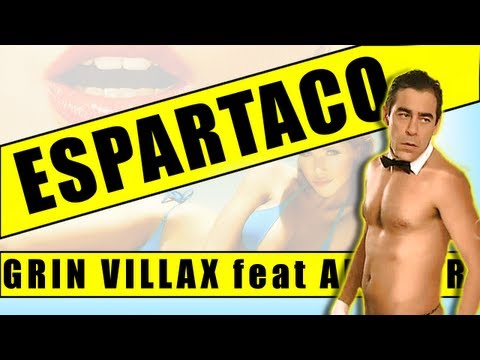 "Espartaco" Amador Rivas ft. Grin Villax