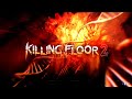 killing floor-xbox 1-pt2 (solo)