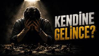 👁️ Başkalarına Akıl Veriyorsun, Kendine Neden Veremiyorsun?