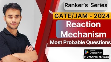 Reaction Mechanism | Most Probable | IIT GATE | IIT JAM | 75 Hard Challenge | Vigyan Vriksh