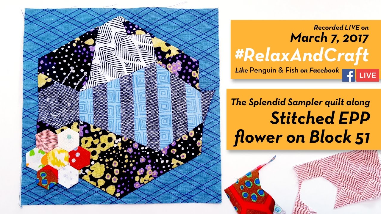 3-7-17 Flower English paper piecing on Block 51 of The Splendid Sampler quilt along. 