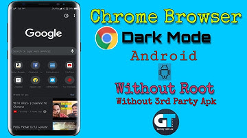 Dark Mode At Chrome Browser || Enable Chrome Browser Dark Mode Without Root Or Without 3rd Party App