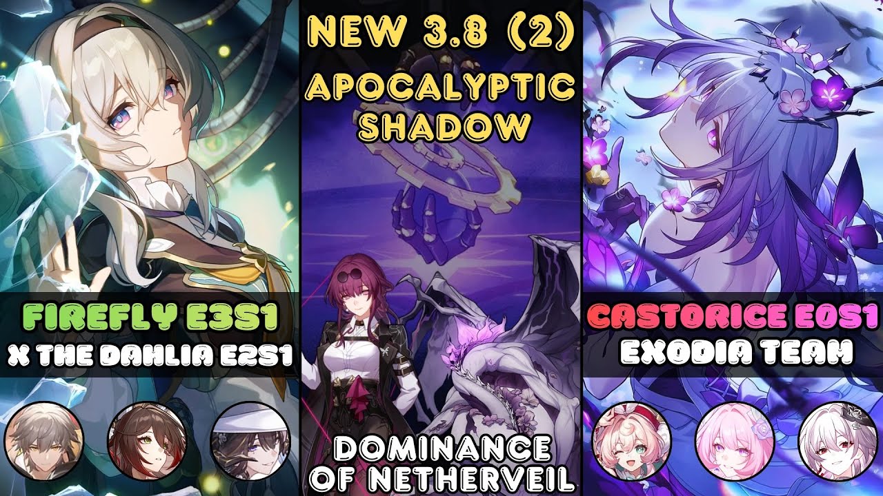 Firefly E3S1 x The Dahlia E2S1 & Castorice E0S1 Exodia | Apocalyptic Shadow 3.8 (Phase 2) | HSR 3.8